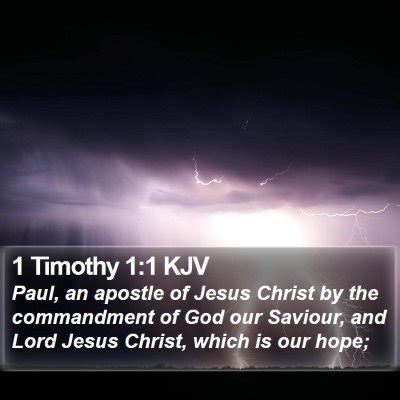 1 timothy 1 kjv - 1 Timothy 1:19King James Version. 19 Holding faith, and a good conscience; which some having put away concerning faith have made shipwreck: Read full chapter. 1 Timothy 1:19 in all English translations.